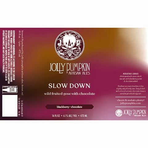Jolly Pumpkin Slow Down Wild Fruited Gose by Jolly Pumpkin Ales, beer label