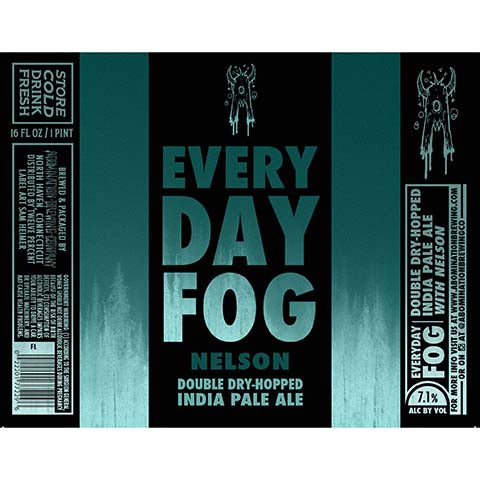 Abomination Everyday Fog (Nelson) DDH IPA by Abomination Brewing Company, beer label