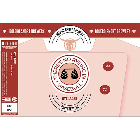 Bolero Snort There's No Ryeing In Basebull Rye Lager by Bolero Snort Brewery, beer label