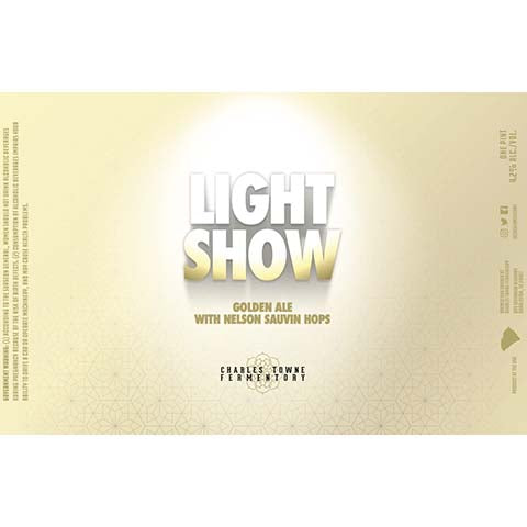 Charles Towne Light Show Golden Ale by Charles Towne Fermentory, beer label