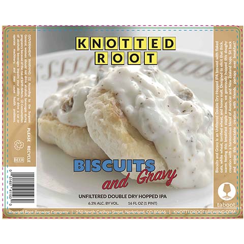 Knotted Root Biscuits and Gravy DDH IPA by Knotted Root Brewing, beer label