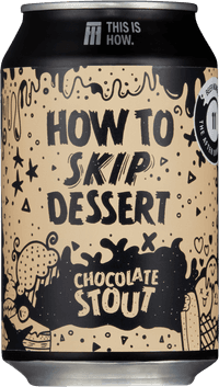 How To Skip Dessert by This Is How, beer label