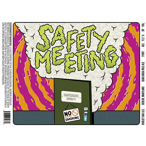 Burley Oak Safety Meeting Quad IPA by Burley Oak Craft Brewery, beer label