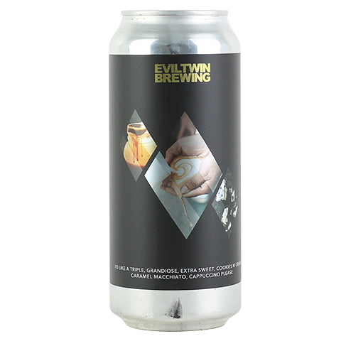 Evil Twin I'd Like A Triple, Grandiose, Extra Sweet, Cookie N Cream, Caramel Macchiato, Cappuccino Please Stout by Evil Twin Brewing, beer label
