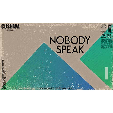 Cushwa Nobody Speak by Cushwa Brewing Co, beer label