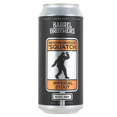 Barrel Brothers Neighborhood 'Squatch Imperial Stout by Barrel Brothers Brewing Co., beer label