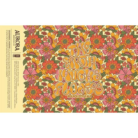 Aurora The Earth Laughs Flowers Kolsch by Aurora Brewing Co., beer label