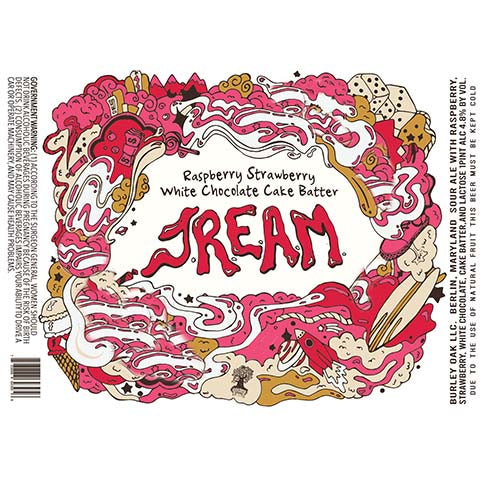 Burley Oak Raspberry Strawberry White Chocolate Cake Batter JREAM Sour by Burley Oak Craft Brewery, beer label