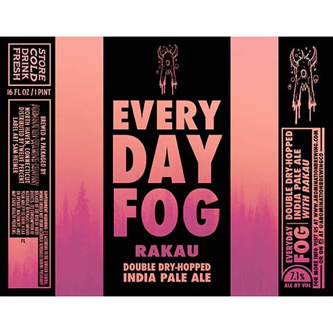 Abomination Everyday Fog (Rakau) DDH IPA by Abomination Brewing Company, beer label