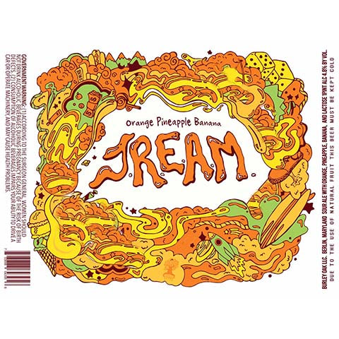 Burley Oak Orange Pineapple Banana JREAM Sour by Burley Oak Craft Brewery, beer label