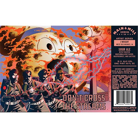 Main & Mill Don't Cross the Streams Sour Ale by Main & Mill Barrelworks, beer label