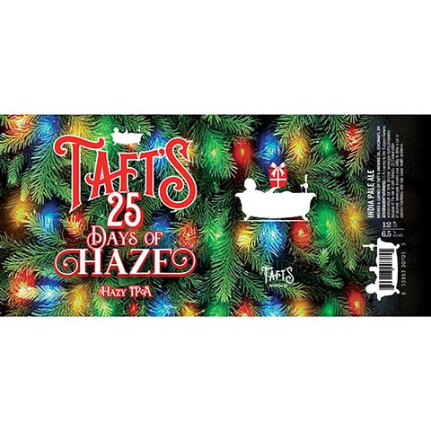 Taft's 25 Days of Haze Hazy IPA by Taft's Brewing Co, beer label