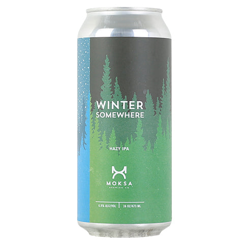 Moksa Winter Somewhere Hazy IPA by Moksa Brewing Co, beer label