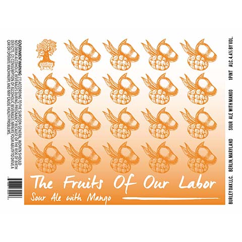 Burley Oak The Fruits Of Our Labor Sour Ale (Mango) by Burley Oak Craft Brewery, beer label