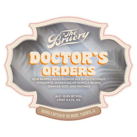 Bruery Doctor's Orders Blonde Ale by The Bruery, beer label
