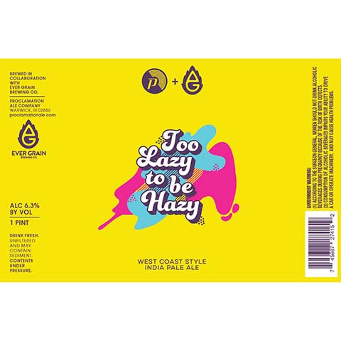 Proclamation Too Lazy to be Hazy West Coast IPA by Proclamation Ale Company, beer label