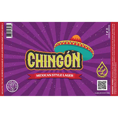 Liquid Love Chingon Mexican Lager by Liquid Love Brewing company, beer label