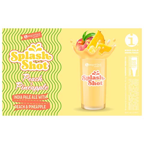 Imprint Beer Splash Shot Peach & Pineapple IPA by Imprint Beer Company, beer label