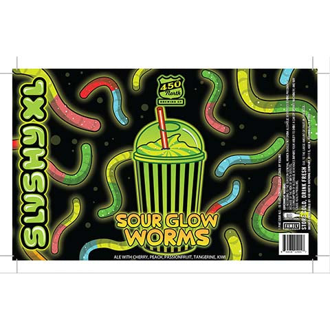 450 North Slushy XL Sour Glow Worms Sour by 450 North Brewing Company, beer label