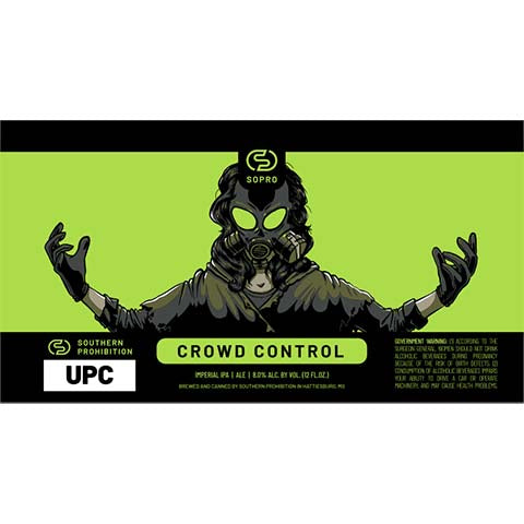 Southern Prohibition Crowd Control IIPA by Southern Prohibition Brewing, beer label