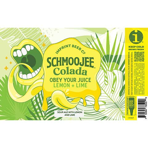 Imprint Schmoojee Colada Obey Your Juice Sour by Imprint Beer Company, beer label