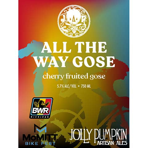 Jolly Pumpkin All The Way Gose by Jolly Pumpkin Ales, beer label