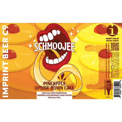 Imprint Schmoojee Pineapple Upside Down Cake Sour by Imprint Beer Company, beer label