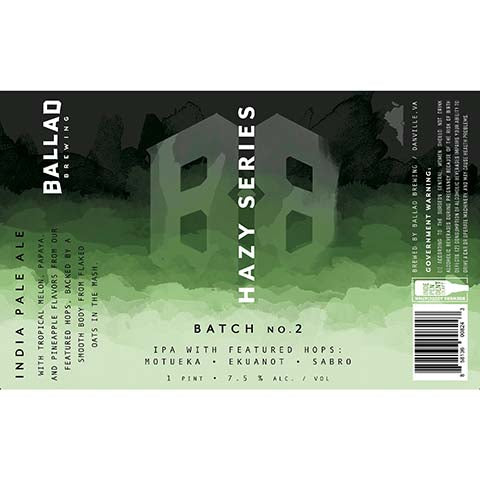 Ballad Hazy Series Batch No. 2 IPA by Ballad Brewing, beer label