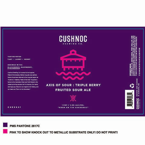 Cushnoc Axis Of Sour: Triple Berry Fruited Sour Ale by Cushnoc Brewing Company, beer label