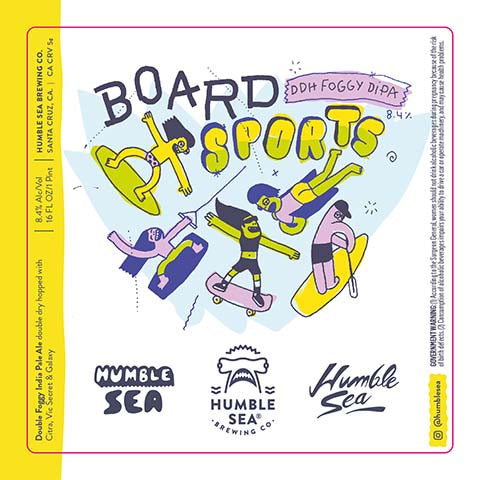 Humble Sea Board Sports DDH Foggy DIPA by Humble Sea Brewing Co, beer label