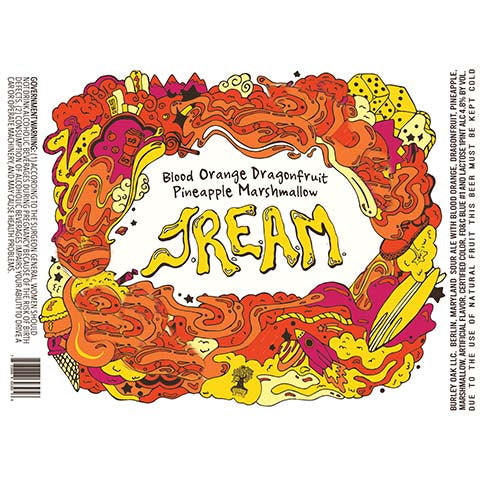 Burley Oak Blood Orange Dragonfruit Pineapple Marshmallow JREAM Sour Ale by Burley Oak Craft Brewery, beer label