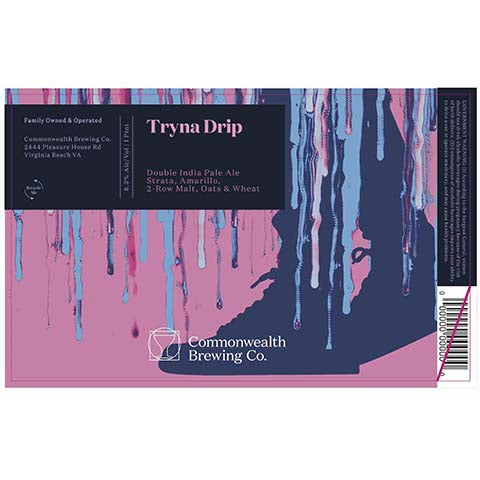 Commonwealth Tryna Drip DIPA by Commonwealth Brewing Co., beer label
