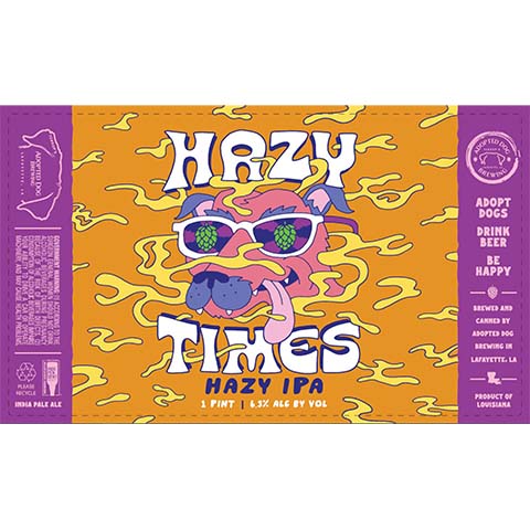 Adopted Dog Hazy Times Hazy IPA by Adopted Dog Brewing, beer label