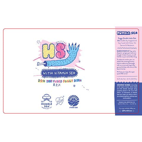 Humble Sea with Vitamin Sea DDH Hop Fused Foggy DIPA by Humble Sea Brewing Co, beer label