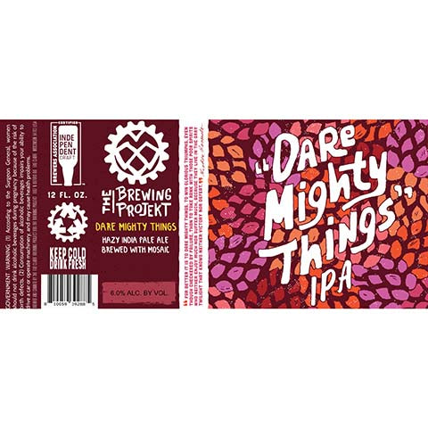 The Brewing Projekt Dare Mighty Things Hazy IPA (Mosaic) by The Brewing Projekt, beer label