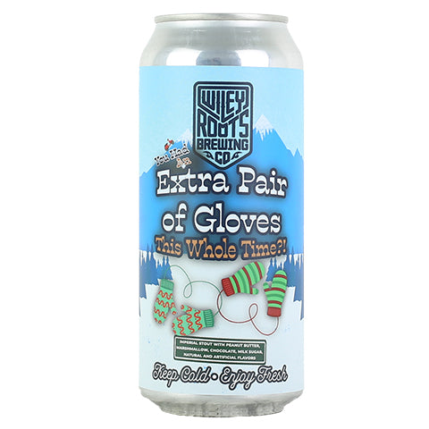 Wiley Roots You Had An Extra Pair Of Gloves This Whole Time?! Imperial Stout by Wiley Roots Brewing Co, beer label