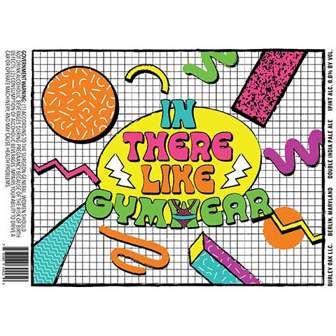 Burley Oak In There Like Gym Wear DIPA by Burley Oak Craft Brewery, beer label