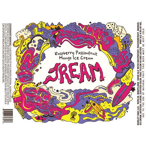 Burley Oak Raspberry Passionfruit Mango Ice Cream JREAM Sour Ale by Burley Oak Craft Brewery, beer label