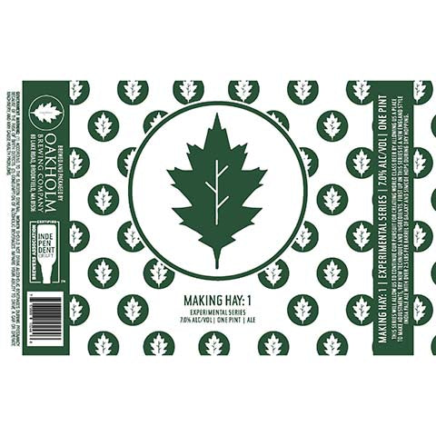 Oakholm Making Hay: 1 by Oakholm Brewing Company, beer label