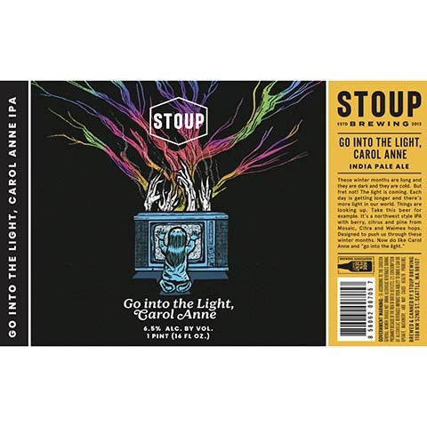 Stoup Go Into The Light, Carol Anne IPA by Stoup Brewing, beer label