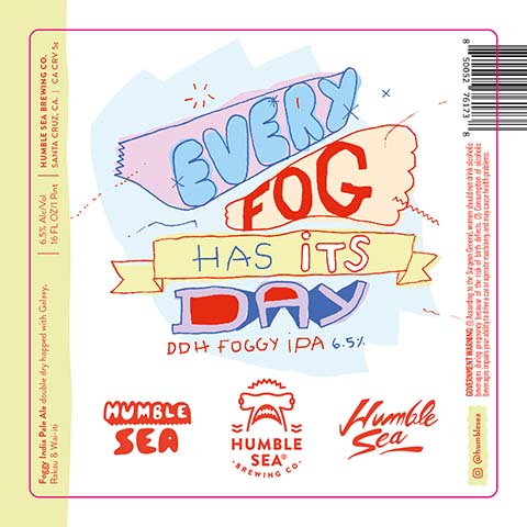 Humble Sea Every Fog Has Its Day IPA by Humble Sea Brewing Co, beer label