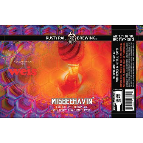 Rusty Rail Misbeehavin' Brown Ale by Rusty Rail Brewing, beer label