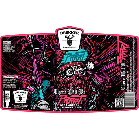 Drekker There Will Be PRRRT by Drekker Brewing Company, beer label