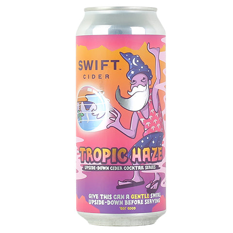 Swift Tropic Haze Upside Down Cider Cocktail Series by Swift Cider, beer label