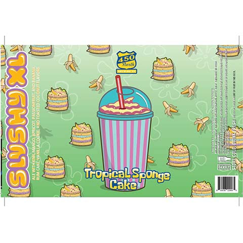 450 North Slushy XL Tropical Sponge Cake Sour Ale by 450 North Brewing Company, beer label