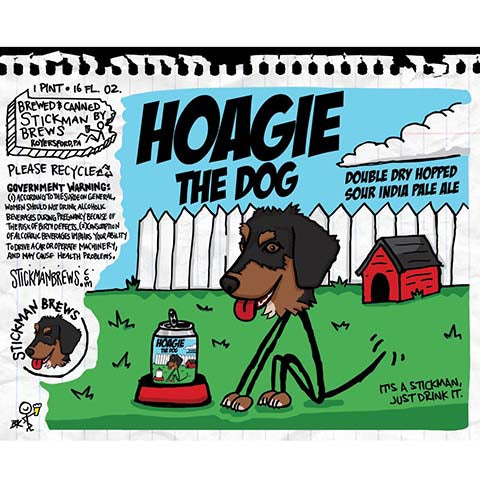 Stickman Hoagi The Dog DDH Sour IPA by Stickman Brews, beer label