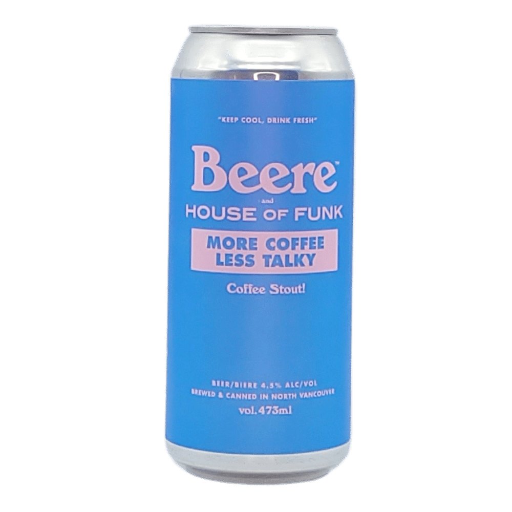 House of Funk Brewing More Coffee Less Talky Coffee Stout by Beere Brewing Company, beer label