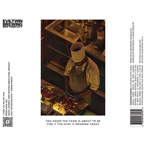 Evil Twin You Know The Food Is About To Be Fire If The Chef Is Wearing Crocs IPA by Evil Twin Brewing, beer label