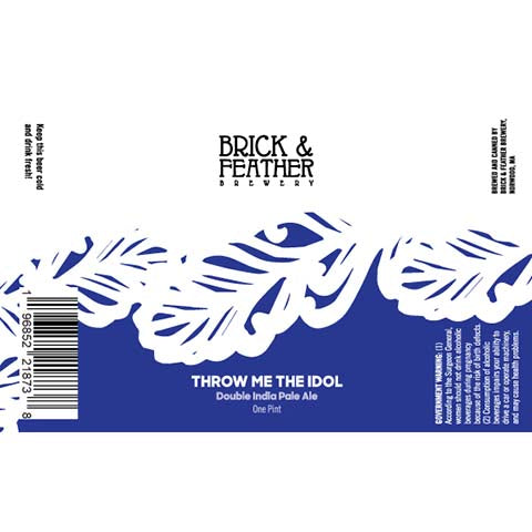 Brick & Feather Thow Me The Idol DIPA by Brick & Feather Brewery, beer label
