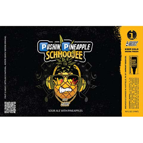 Imprint Beer Pushin Pineapple Schmoojee Sour Ale by Imprint Beer Company, beer label